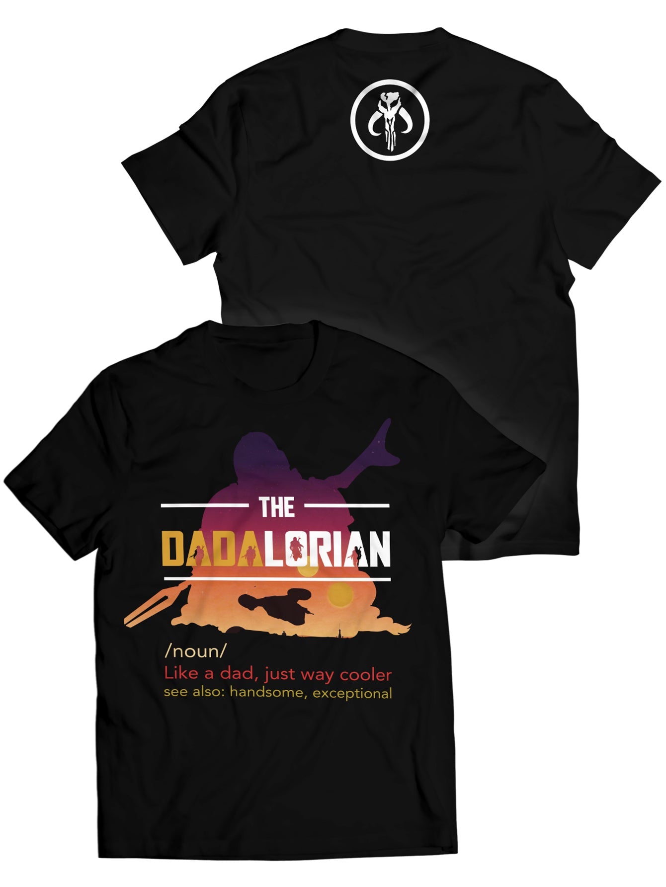 Fandomaniax - Cool Dadalorian Unisex T-Shirt