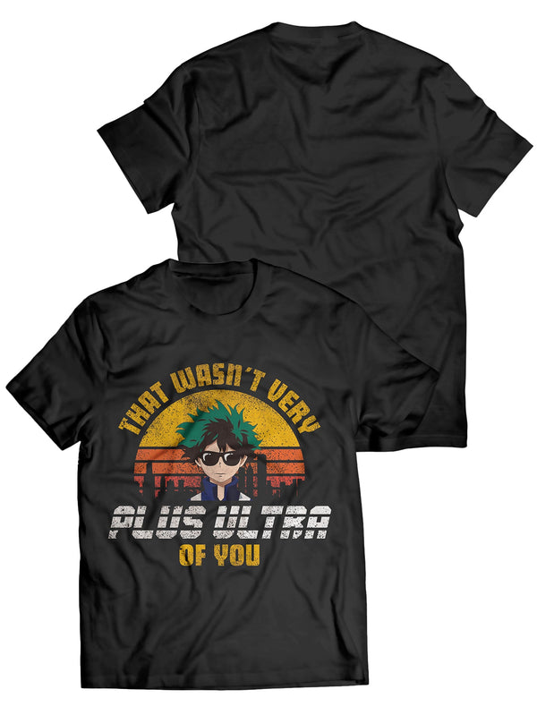 Fandomaniax - It Wasn't Very Plus Ultra Of You Unisex T-Shirt