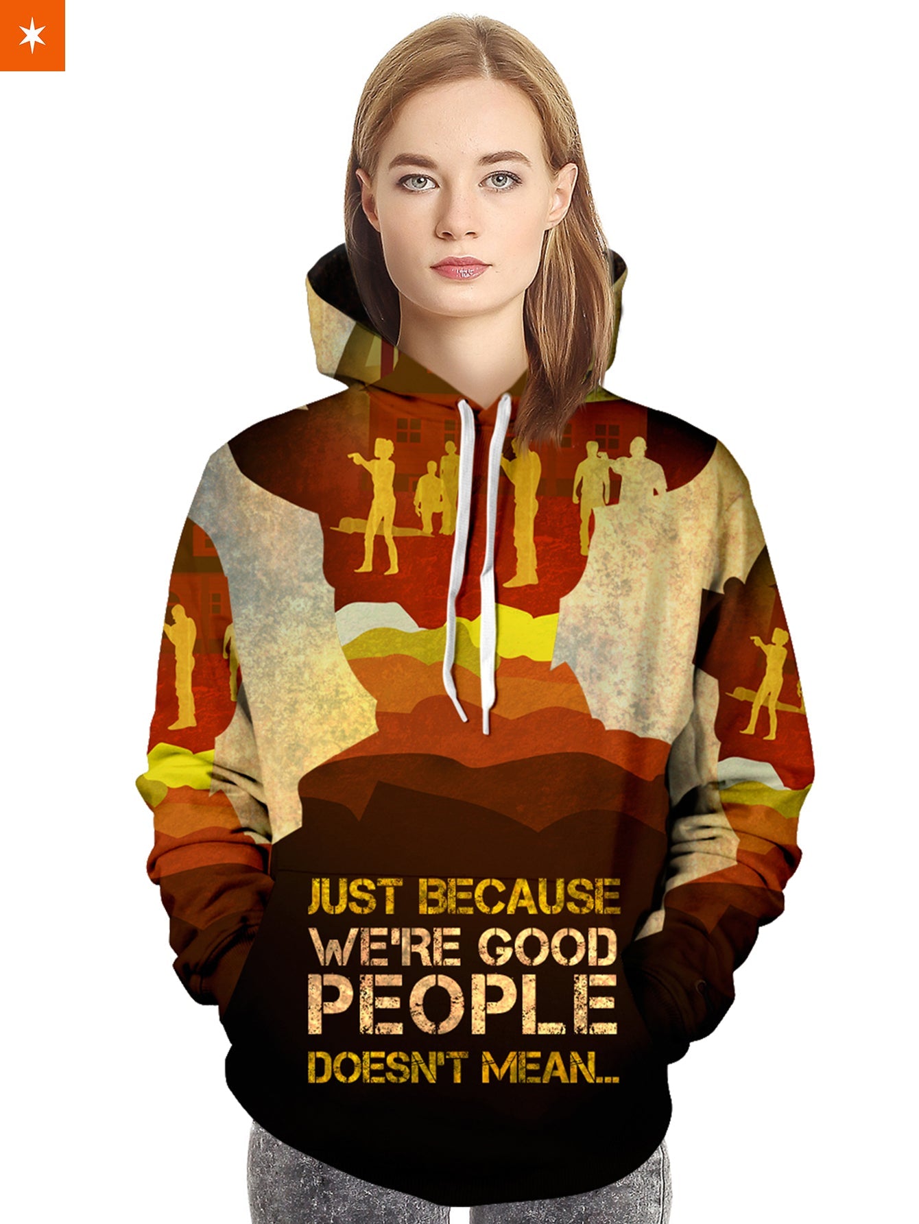 Fandomaniax - Just because We're Good People Unisex Pullover Hoodie