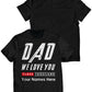 Fandomaniax - Personalized We Love Dad 3000 Unisex T-Shirt