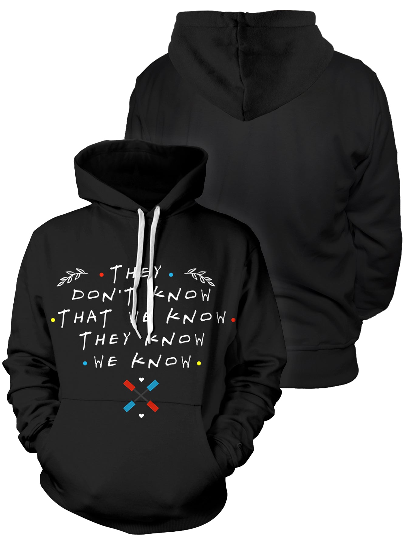 Fandomaniax - They don't know that we know Unisex Pullover Hoodie