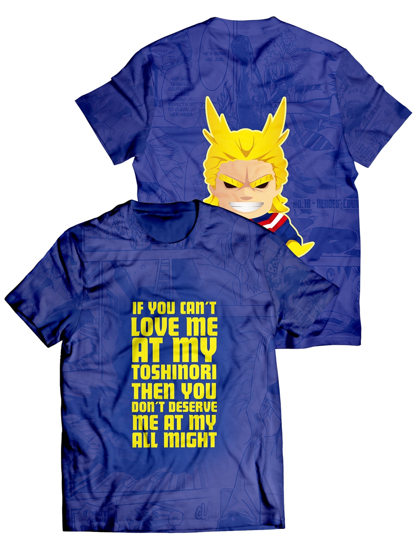 Fandomaniax - You Don't Deserve Me at My All Might Unisex T-Shirt